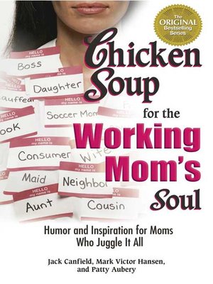 cover image of Chicken Soup for the Working Mom's Soul